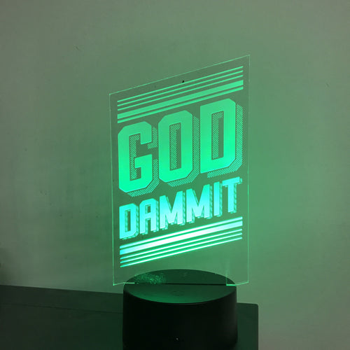 GOD DAMMIT Light