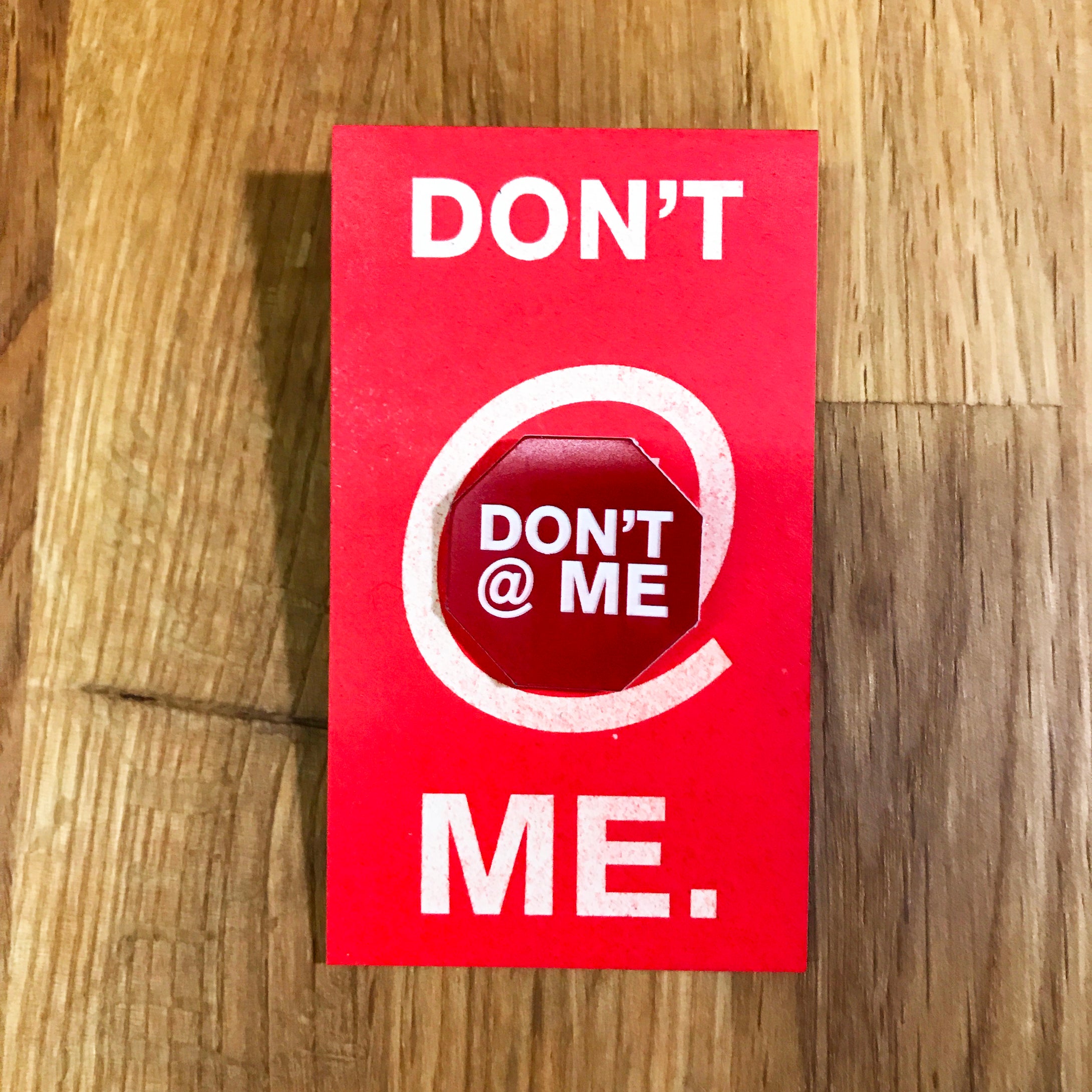 Don't @ Me Pin (MisanthroPin 002)